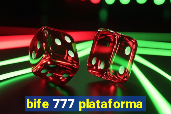 bife 777 plataforma