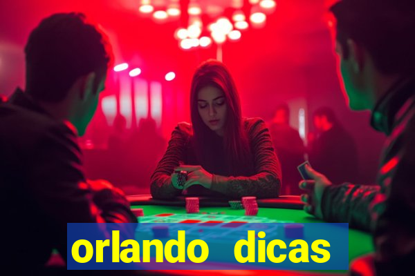 orlando dicas reclame aqui