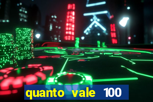 quanto vale 100 yuan em real