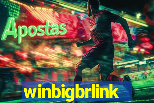 winbigbrlink