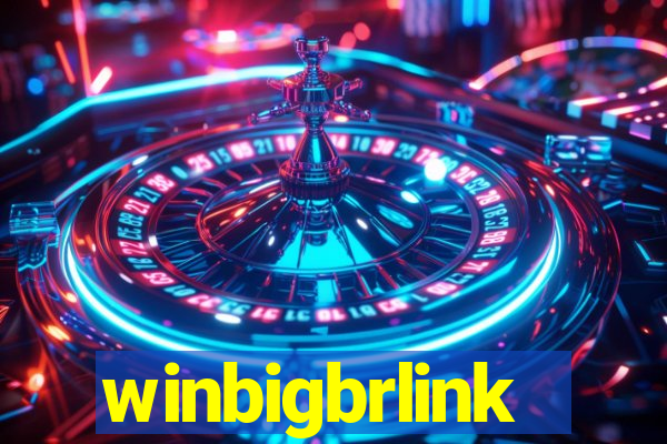 winbigbrlink