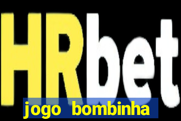 jogo bombinha ganhar dinheiro