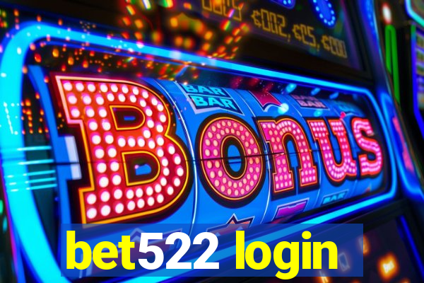 bet522 login