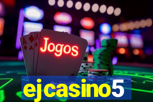 ejcasino5