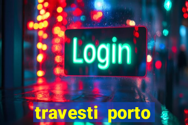 travesti porto velho fatal model