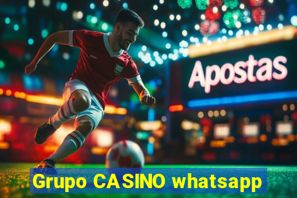 Grupo CASINO whatsapp