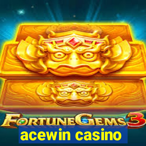 acewin casino