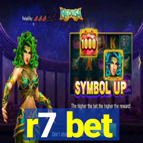 r7 bet