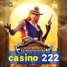 casino 222