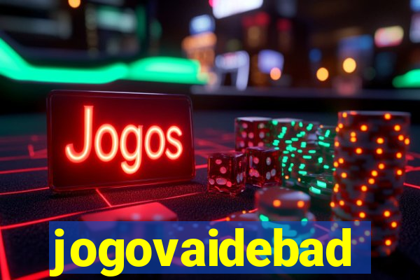 jogovaidebad