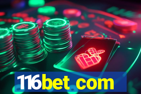 116bet com