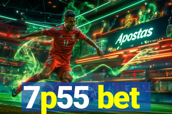7p55 bet