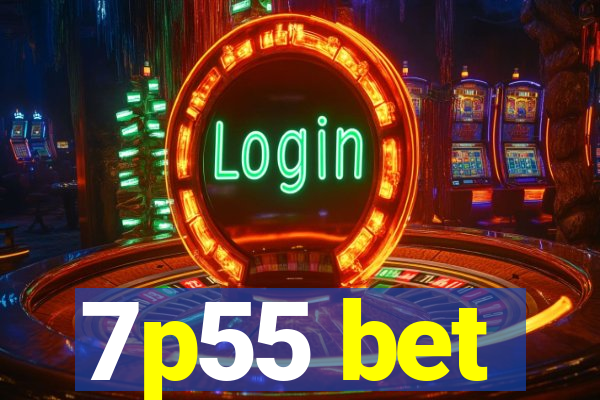 7p55 bet