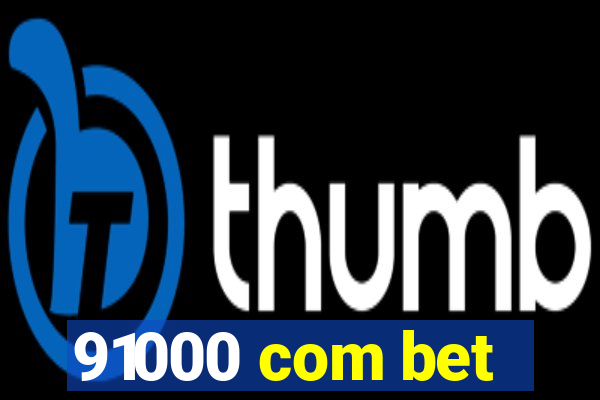 91000 com bet