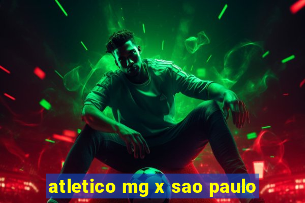 atletico mg x sao paulo