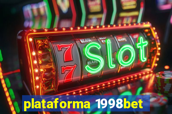 plataforma 1998bet