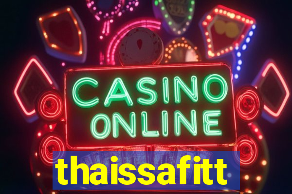 thaissafitt