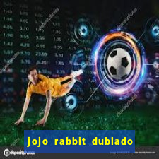 jojo rabbit dublado assistir online