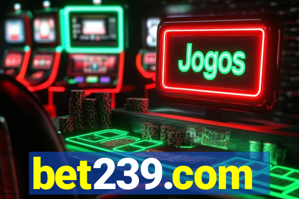 bet239.com
