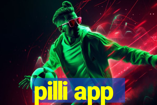 pilli app