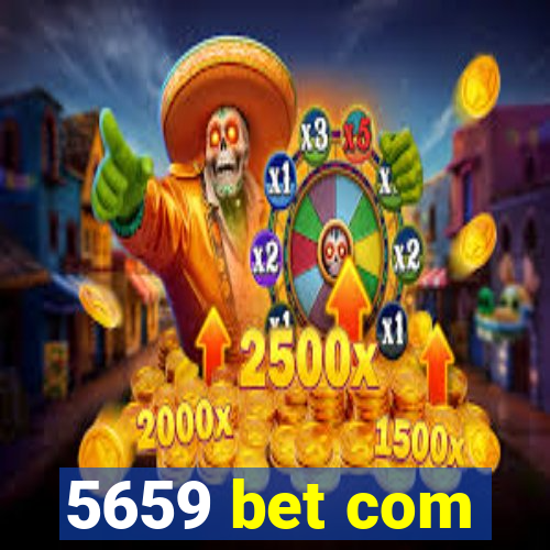 5659 bet com