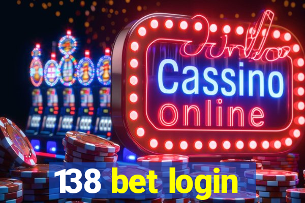 138 bet login