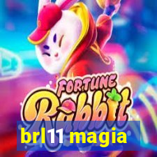 brl11 magia