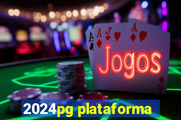 2024pg plataforma