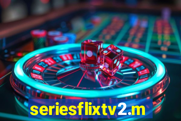 seriesflixtv2.me