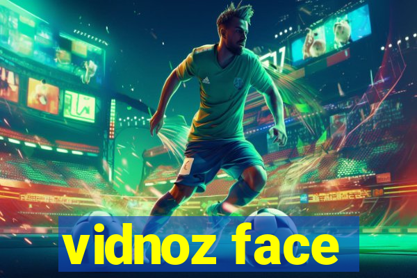 vidnoz face