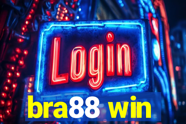 bra88 win