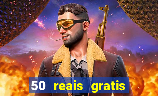 50 reais gratis para apostar