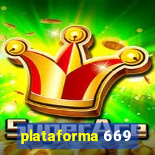 plataforma 669
