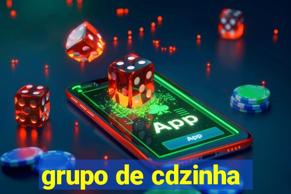 grupo de cdzinha