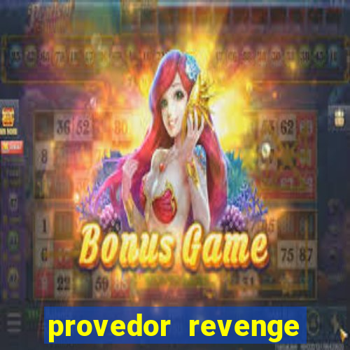 provedor revenge slots demo