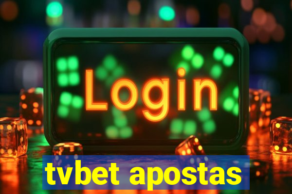 tvbet apostas