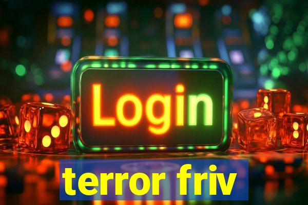 terror friv