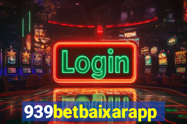939betbaixarapp