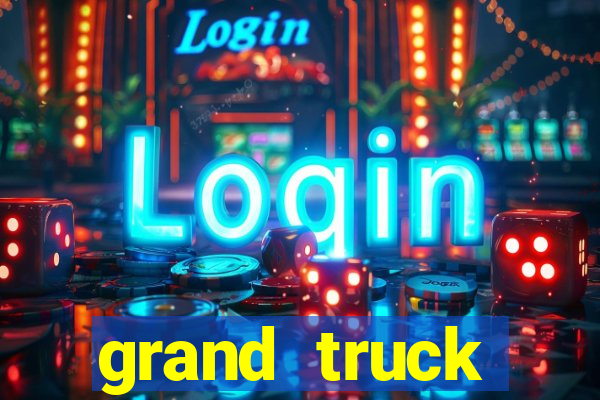 grand truck simulator 2 dinheiro infinito