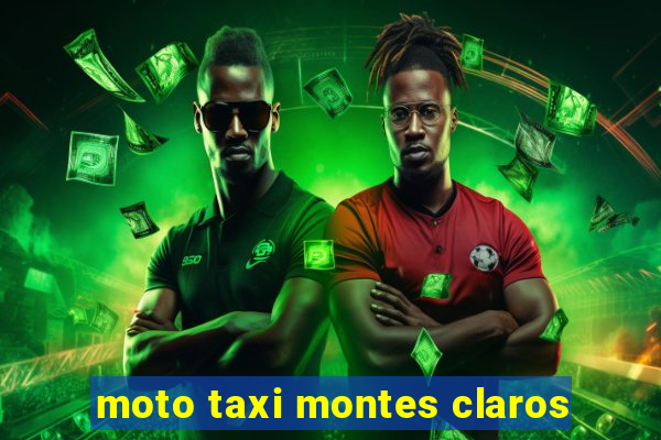 moto taxi montes claros