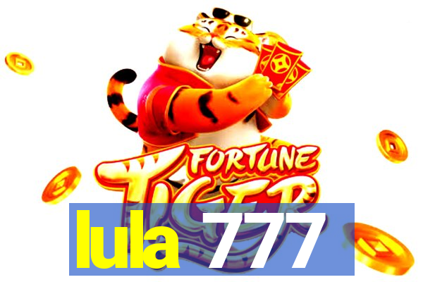 lula 777