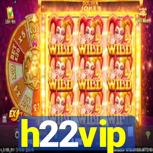 h22vip