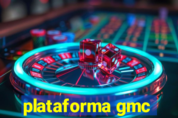 plataforma gmc