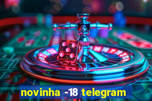 novinha -18 telegram