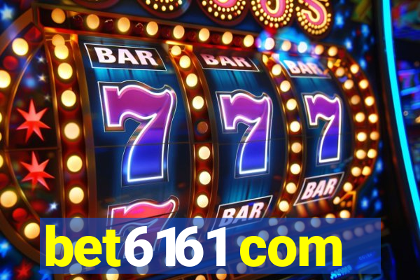 bet6161 com