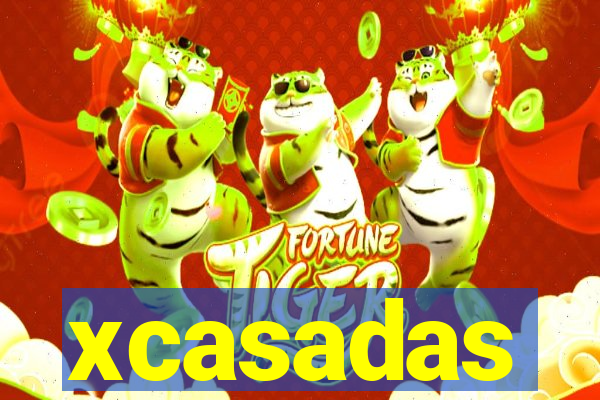 xcasadas