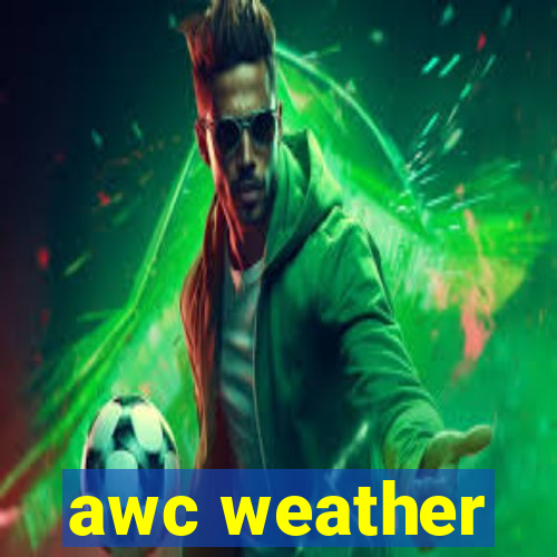 awc weather