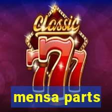 mensa parts