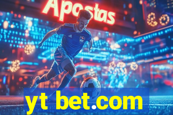 yt bet.com