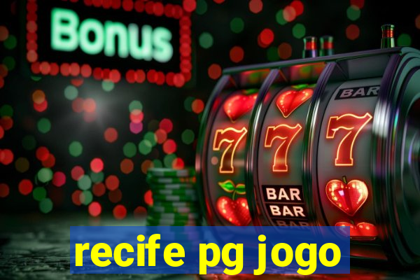 recife pg jogo
